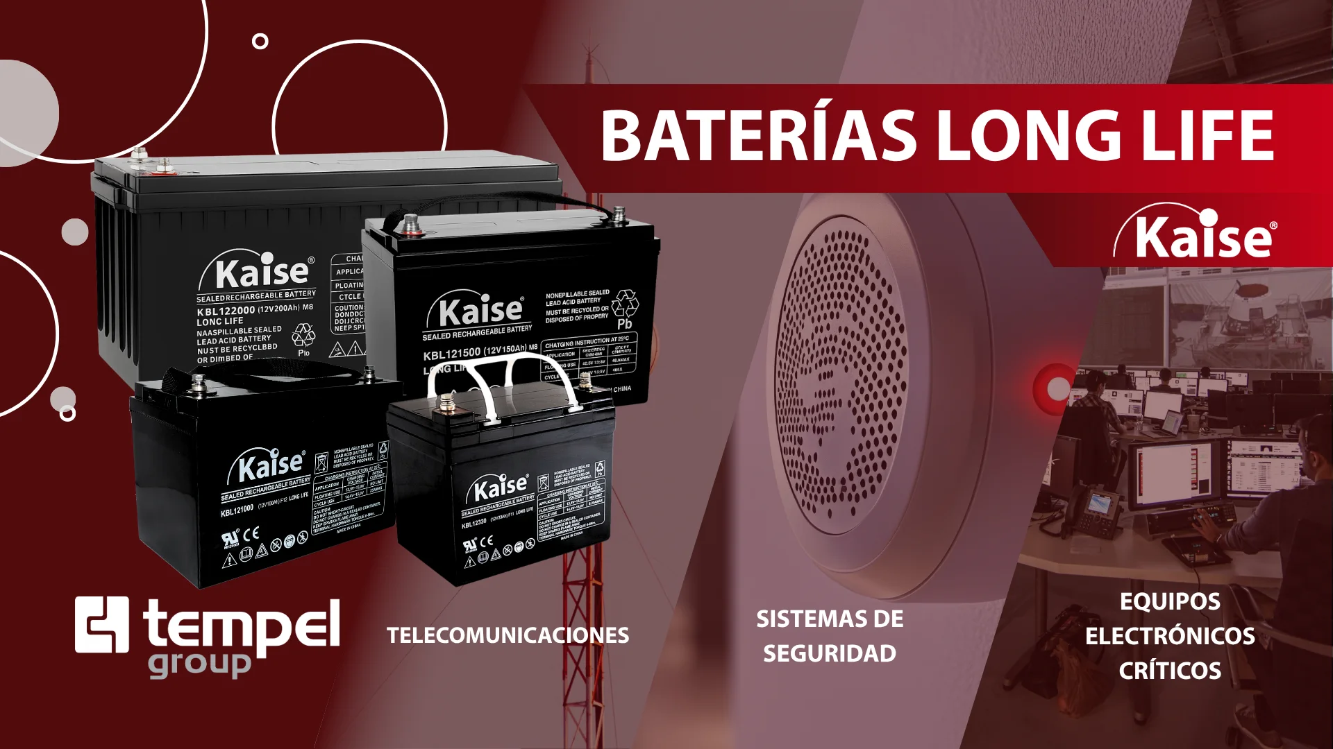 Baterias Kaise Long Life para telecomunicaciones, seguridad y equipos electronicos criticos
